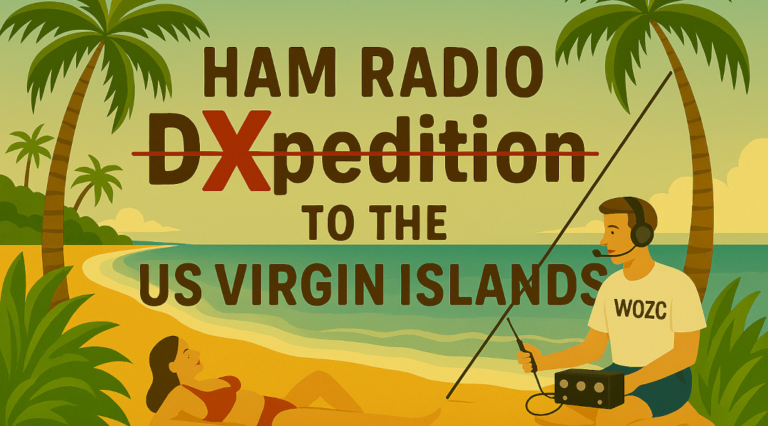 Ham Radio DXepedition to the US Virgin Islands